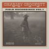 Charley Crockett - Field Recordings Vol. 1
