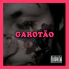 YUNG LIXO - Garot&atilde;o