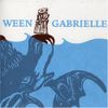 Ween - Gabrielle