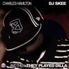 And Then They Played Dilla