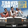 Travis Porter - From Day 1