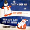 Gene Autry - Frosty the Snowman