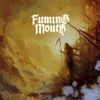 Fuming Mouth - Beyond the Tomb