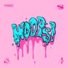 WOODZ - WOOPS!