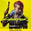 Various Artists - Cyberpunk 2077: Radio Vol 2