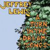 Jeffrey Lewis - A Turn In The Dream-Songs