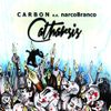 Carbon A.S. NarcoBranco - Catharsis