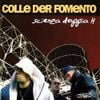 Colle Der Fomento - Scienza Doppia H