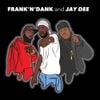 Frank'N'Dank And Jay Dee - Frank'N'Dank And Jay Dee EP