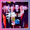 GOT7 - Turn Up