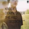 The K&D Sessions™