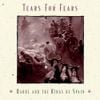 Tears for Fears - Raoul & the Kings of Spain