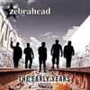 Zebrahead - The Early Years &ndash; Revisited