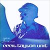 Cecil Taylor Unit - Spring of Two Blue-J's