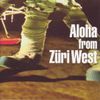 Züri West - Aloha from Z&uuml;ri West