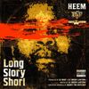 Heem B$F, DJ Shay, DJ Green Lantern - Long Story Short