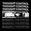 Thought Control - Shock to the System