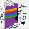 MC Hellshit & DJ Carhouse - Live!!