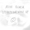 Mike Posner - Operation: Wake Up