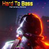 Hard To Bass