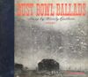 Dust Bowl Ballads: Sung by Woody Guthrie (Volume 1)