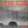 Dust Bowl Ballads: Sung by Woody Guthrie (Volume 2)