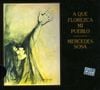 Mercedes Sosa - A que Florezca Mi Pueblo