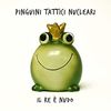 Pinguini Tattici Nucleari - Il Re &egrave; nudo