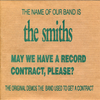 The Smiths - The Name of Our Band Is The Smiths. May We Have a Record Contract, Please? (The Original Demos the Band Used to Get a Contract)