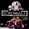 Screwball - Y2K: The Album