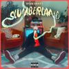 Ryan Oakes - SLUMBERLAND