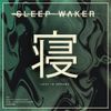 Sleep Waker - Lost In Dreams