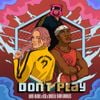 Anne-Marie, KSI, & Digital Farm Animals - Don&rsquo;t Play