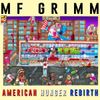 MF Grimm - American Hunger Rebirth