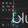 Blu - Soul Amazing (six)