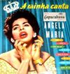 Ângela Maria - A Rainha Canta