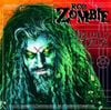 Rob Zombie - Hellbilly Deluxe: 13 Tales of Cadaverous Cavorting Inside the Spookshow International