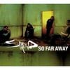 Staind - So Far Away