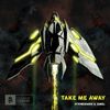 Stonebank - Take Me Away