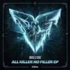 Dodge & Fuski - All Killer No Filler
