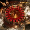 Fredo - Tables Turn