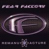 Fear Factory - Remanufacture (Cloning Technology)