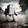 Far Too Loud - Firestorm