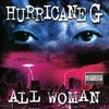 Hurricane G - All Woman