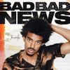 Tai Verdes - BAD BAD News