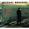 Michael Brecker - Tales from the Hudson