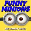 Funny Minions Guys - Funny Minions Best Comedy Songs