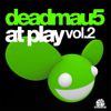 deadmau5 - At Play Vol. 2