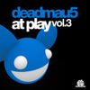 deadmau5 - At Play Vol. 3