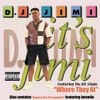 D.J. Jimi - It&rsquo;s Jimi